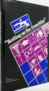 BETTING ON THE FRANCHISE Car Truck Retailing-1990's by J. Ferron Jake Kelderman - Bild 1 von 1