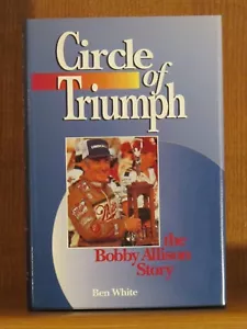 Ben White, Circle of Triumph, *signiert* von Bobby Allison 1st/1st F/F Nascar - Bild 1 von 3