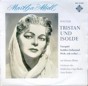 Martha Modl, Arthur Rother: Wagner - Vorspiel, Isoldes Liebestod / Telefunken - Bild 1 von 3
