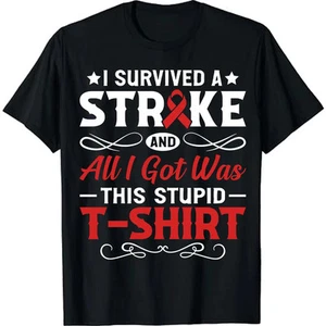 Camiseta Stroke Survivor I Survived A Stroke And All I Got Was This - Imagen 1 de 4