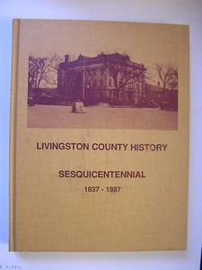 Missouri LIVINGSTON COUNTY HISTORY SESQUICENTENNIAL 1837-1987 families, photos - Picture 1 of 9