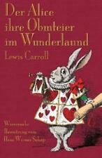 Lewis Carroll Der Alice Ihre Obmteier Im Wunderlaund (Paperback) (UK IMPORT)