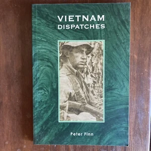 Peter Finn VIETNAM DESPATCHES 1st Ed. SC Book - Picture 1 of 1