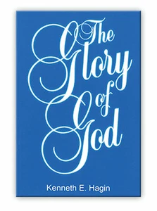 The Glory of God - A Minibook by Kenneth E Hagin, Sr. - Foto 1 di 1