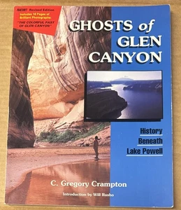 Ghosts of Glen Canyon by C. Gregory Crampton (1994, Trade Paperback, GOOD) - Imagen 1 de 1