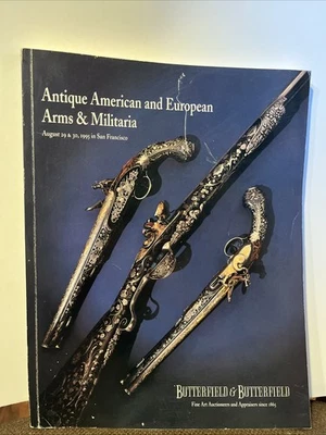 Antique American And European Arms & Militaria Auction Book - Image 1 of 4