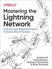 Mastering the Lightning Network: A Second Layer Blockchain Protocol  - VERY GOOD