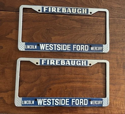 2 WESTSIDE FORD Firebaugh CA LINCOLN MERCURY Automobile LICENSE Plate Holders - Image 1 of 4