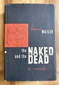 THE NAKED AND THE DEAD by NORMAN MAILER 1948 BCE HC w/ JACKET WWII NOVEL PACIFIC - Picture 1 of 6