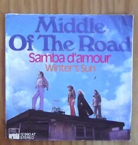 MIDDLE OF THE ROAD / SAMBA D'AMOUR 1973 ARIOLA RECORDS - Picture 1 of 1