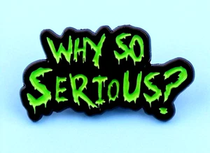 Joker Why So Serious Enamel Metal Pin Brooch Badge Lapel Souvenir Pins Batman - Picture 1 of 4