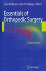 Essentials of Orthopedic Surgery, Paperback by Wiesel, Sam W. (EDT); Delahay,...