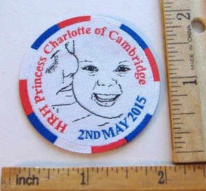 HRH PRINCESS CHARLOTTE OF CAMBRIDGE~2ND MAY 2015~ FABRIC EMBLEM - Picture 1 of 2