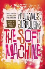 William S Burroughs The Soft Machine (Paperback)