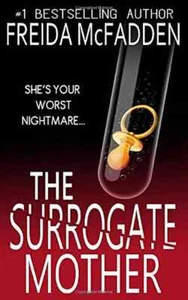 The Surrogate Mother: an Addictive Psychological Thriller You Won't Be Able to P - Picture 1 of 2