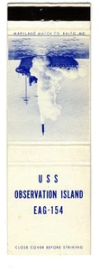 USS OBSERVATION ISLAND EAG-154 Streichholzheftchen Streichholzhülle - US NAVY - Bild 1 von 2