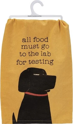 Primitives by Kathy Dish Towel - Dog - All Food Must Go to The Lab for Testing - Image 1 of 2