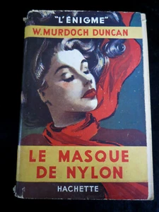 Coll L'Enigme ! Le masque de nylon ! Ducan ! Hachette ! 1948 ! C30 - Picture 1 of 1
