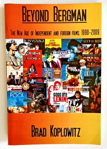 Beyond Bergman: The New Age of Independent and Foreign Films 1990-2009 Paperback - Foto 1 di 19