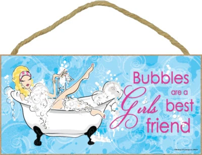 Bubbles are a Girls Best Friend Cute Gift 5x10 Bathroom Home Spa Sign NEW 623 - Image 1 of 3