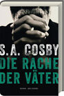 Die Rache der V&#228;ter|S. A. Cosby|Gebundenes Buch|Deutsch