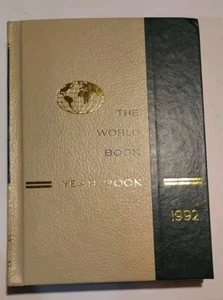 The World Book Encyclopedia: Year Book 1991 Review of Events of 1992 Hard Cover  - Picture 1 of 3