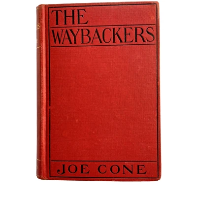 The Waybackers, Joe Cone, 1905. Vintage Humor New England Horace Dummer Illustr - Image 1 of 4