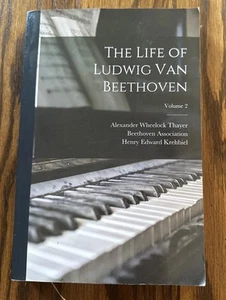The Life of Ludwig Van Beethoven; Volume 2 (Paperback Softback) - Picture 1 of 5