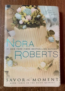2010 Nora Roberts "Savor The Moment" Trade Paperback Edition SC Book - Imagen 1 de 8