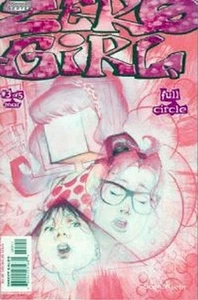 Zero Girl: Full Circle (2002 Ltd) # 3 FN - Picture 1 of 1