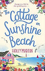 Cottage on Sunshine Beach : An Utterly Gorgeous Feel Good Romanti