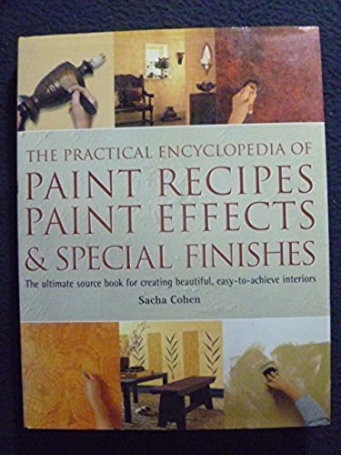 Practical Encyclopedia of Paint Recipes Paint Effects, & Special Finishes [Feb.. - Image 1 of 2
