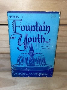 The Fountain of Youth and Other Revival Messages by Angel Martinez 1957 PB - Picture 1 of 7