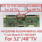 HV320FHB-N10 HV480FH2-600 Tcon / Logic Board 47-6021043 BOE 32 FHD 60HZ HV480FH2