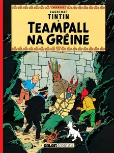 Teampall Na Grine (Tintin i Ngaeilge / Tintin in Irish) by Gabriel Rosenstock (I - Picture 1 of 1