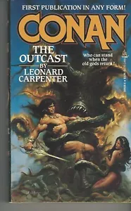 CONAN THE OUTCAST~BY~LEONARD CARPENTER~FIRST PRINT~VINTAGE CONAN!~FIND IT HERE!~ - Picture 1 of 3
