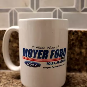 MOYER FORD AUTO DEALER Coffee Mug FOLEY ALABAMA - Picture 1 of 11