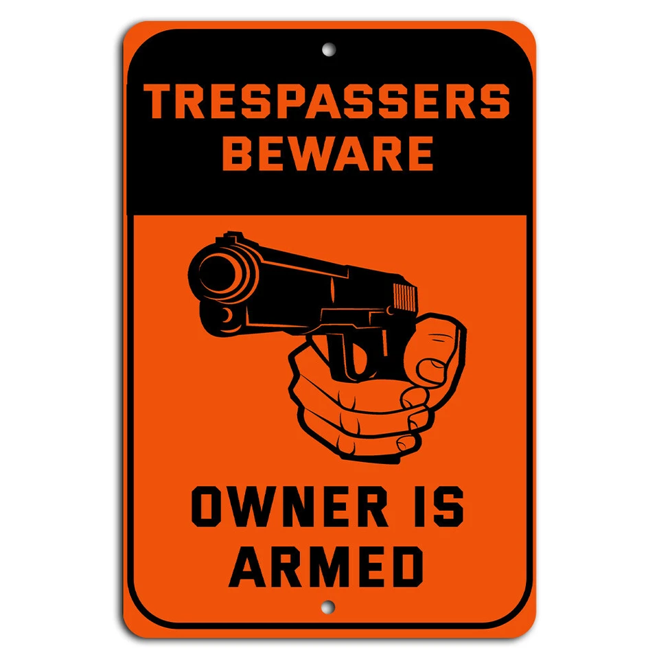 Trespassers Beware Owner is Armed Orange Rustic Warning Sign - Image 1 of 1