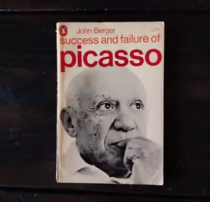 John Berger - The Success and Failure of Picasso - Foto 1 di 4