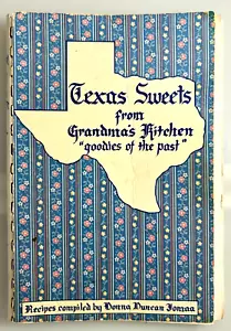 Texas Sweets from Grandma's Kitchen: Goodies of the Past: Recipes - 1991 - Picture 1 of 5