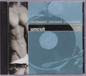 Uncut 129 : Unreleased Unmixed Unavailable - Picture 1 of 2