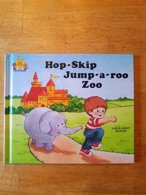 Hop-Skip-Jump-a-Roo Zoo by Jane Belk Moncure 1988 Hardcover Moncure Childs world - Image 1 of 4