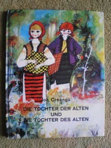 Die Tochter der Alten und die Tochter des Alten - Märchen Rumänien DDR Märchbuch - Imagen 1 de 4