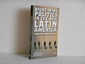 Right-Wing Politics in the New Latin America (2011, Paperback) - Foto 1 di 1