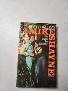 SO LUSH, SO DEADLY~ Brett Halliday MIKE SHAYNE (1975) sleaze paperback NICE - Picture 1 of 4