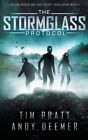 The Stormglass Protocol by Andy Deemer 9780989933605 | Brand New