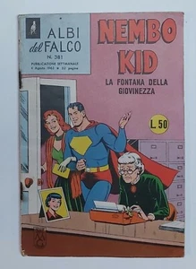 12789 NEMBO KID Albi del Falco n. 381 - La fontana della giovinezza - Mondadori - Picture 1 of 3