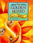 Myths And Legends Of The World : The Golden Hoard By Geraldine M