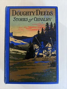 Doughty deeds stories of chivalry - Picture 1 of 6