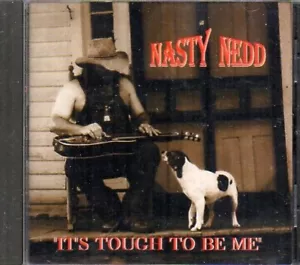 Nasty Nedd cd It's Tough To Be Me Spartanburg South Carolina Musicians - Bild 1 von 3